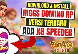 Cara Pasang X8 Speeder Higgs Domino Terbaru 2024