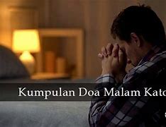 Doa Malam Sebelum Tidur Secara Katolik