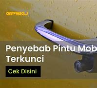 Pintu Mobil Bersuara Keras Kenapa Ya Apa Penyebabnya Apa