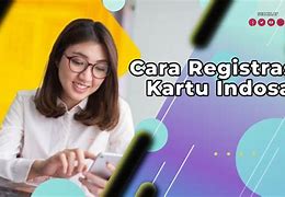 Registrasi Kartu Indosat